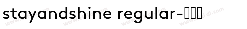 stayandshine regular字体转换